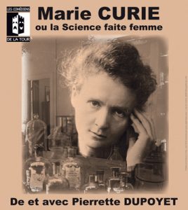 Marie Curie ou la Science faite femme